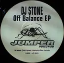 12inch Vinyl Single - DJ Stone - Off Balance EP