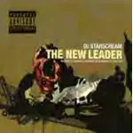 DJ Starscream - The New Leader