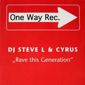 DJ Steve L - Rave This Generation