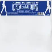 DJ Style & MC Loran - I Like To Move It