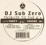 DJ Sub Zero - Tribute To The G's