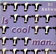 DJ Subway - Is` cool man... (Daughters Rave)