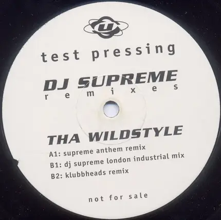 DJ Supreme - Tha Wildstyle - Remixes