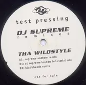 DJ Supreme - Tha Wildstyle - Remixes