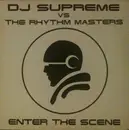 12inch Vinyl Single - DJ Supreme Vs. Rhythm Masters - Enter The Scene