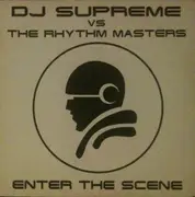 12inch Vinyl Single - DJ Supreme Vs. Rhythm Masters - Enter The Scene