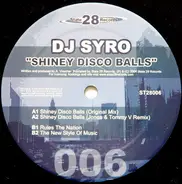 DJ Syro - Shiney Disco Balls