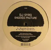 DJ Syro - Shocked Phuture
