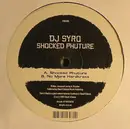 12inch Vinyl Single - DJ Syro - Shocked Phuture