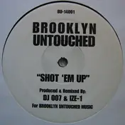 DJ 007 - Shot 'Em Up / Do You Wanna Smoke