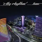DJ HMC - City Rhythm