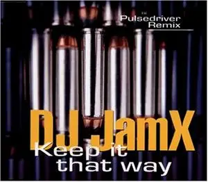 DJ Jam X - Keep It That Way