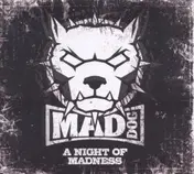 DJ Mad Dog - A NIGHT OF MADNESS