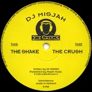 10'' - DJ Misjah - The Shake / The Crush