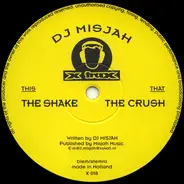 DJ Misjah - The Shake / The Crush