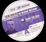 12'' - DJ Mirko Milano - Bang The Box