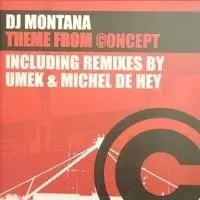 DJ Montana - Theme From Concept
