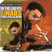 dj nabs - In The Lab With DJ Nabs (The Live Album)