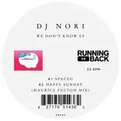 Dj Nori - We Don't Know Maurice Fulton Mix