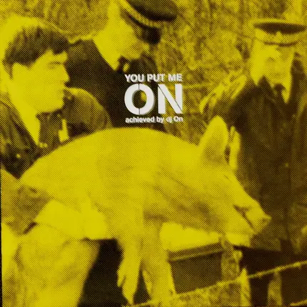 DJ On - You Put Me On