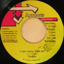 7inch Vinyl Single - Djahna - Come Along With Me