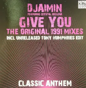 Djaimin - Give You (The Original 1991 Mixes)