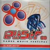 DJ Alan Dexter - Elisir 08 Dance Music Festival