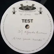 DJ Alfredo Roman, Alfredo Roman - Clap Your Hands