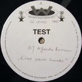 DJ Alfredo Roman, Alfredo Roman - Clap Your Hands