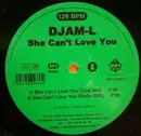 12'' - Djam-L - She Can't Love You