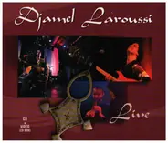 Djamel Larounssi - Live
