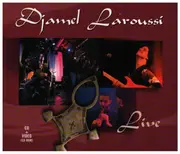 CD - Djamel Larounssi - Live - +CD ROM / Digisleeve