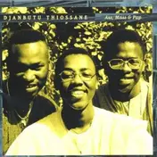 Djanbutu Thiossane - Ass, Mass & Pap