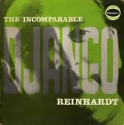 LP - Django Reinhardt And The Quintette Du Hot Club De France - The Incomparable Django Reinhardt