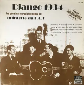 Django Reinhardt - Django 1934 - Les Premiers Enregistrements Du Quintette Du H.C.F.