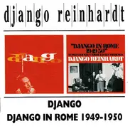Django Reinhardt - Django / Django In Rome 1949-50