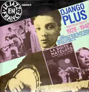 Django Reinhardt - Django Plus - Raretés et inédits (1928-1940)