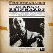 LP - Django Reinhardt Et Quintette Du Hot Club De France - L'incomparable Django Reinhardt