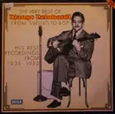 Double LP - Django Reinhardt - The Very Best Of Django Reinhardt From Swing To Bop