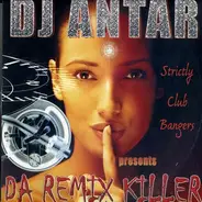 DJ Antar - Da Remix Killer