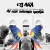 EP - DJ Ara - My Late Brother.. - .. GEORGE
