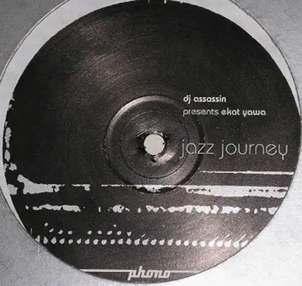 DJ Assassin Presents Ekat Yawa - Jazz Journey
