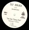 12inch Vinyl Single - DJ Brad aka Bradshaw - Set Dat Thang Out feat. J.T. Money