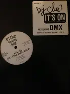 DJ Clue Featuring DMX - It's On