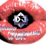 DJ Company - Holiday inthe land of love