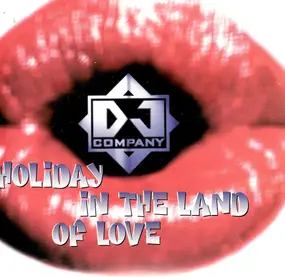 DJ Company - Holiday inthe land of love