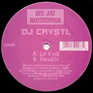 DJ Crystl - Let It Roll