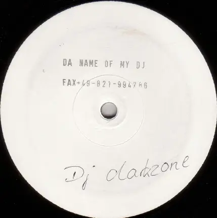 DJ Darkzone - Da Name Of My DJ
