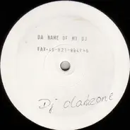DJ Darkzone - Da Name Of My DJ