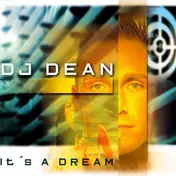 DJ Dean - It's A Dream